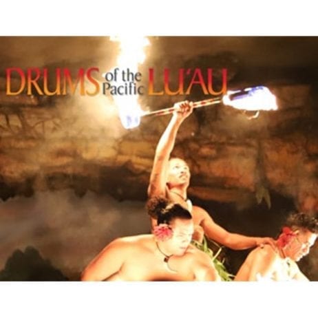 Drums of the Pacific Lu’au