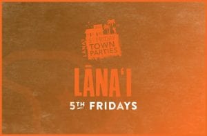 lanai-5th-fridays